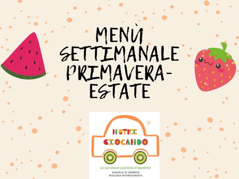 menù Primavera - Estate Nutrigiocando